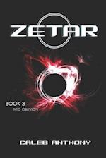 Zetar: Into Oblivion: A Science Fiction Epic 