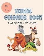 ANIMAL COLORING BOOK: Fun Animals to Color - Age 3 to 5 years 