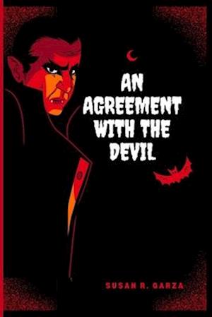 An agreement with the devil : Novel