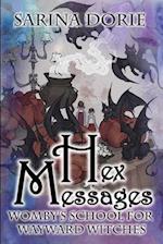 Hex Messages: A Cozy Witch Mystery 