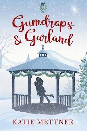 Gumdrops and Garland: A Small Town Diner Christmas Romance