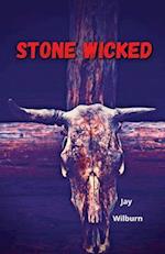 Stone Wicked 