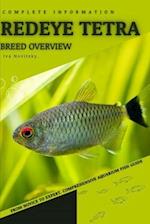 Redeye Tetra: From Novice to Expert. Comprehensive Aquarium Fish Guide 