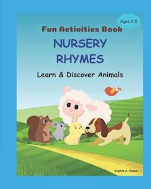 Nursery Rhymes - Learn & Discover Animals: Fun Activities Book