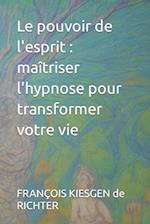 Le pouvoir de l'esprit