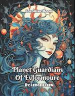 Planet Guardians Of Evformoure Coloring Book 