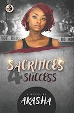 Sacrifices 4 Success 