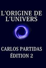 L'Origine de l'Univers