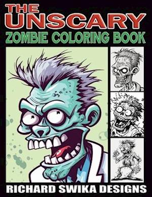 The Unscary: Zombie Coloring Book