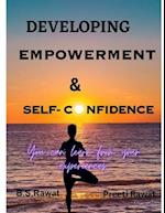 Developing Empowerment and Self-confidence: You can learn from your experiences 