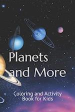 Planets and More: Coloring and Activity Book for Kids 