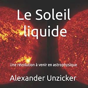 Le Soleil liquide