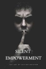 Silent Empowerment