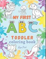 My first ABC toddler coloring book: Alphabet letters with animals 