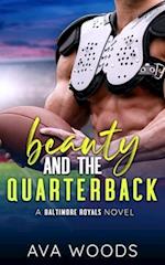 Beauty & The Quarterback: An Enemies-to-Lovers, Single Dad Sports Romance (A Baltimore Royals Novel) 