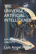 THE UNIVERSE OF ARTIFICIAL INTELLIGENCE: EXPLORING ITS BASIC CONCEPTS 