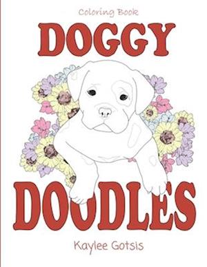 Doggy Doodles: A Personalized Dog Breed Coloring Book.