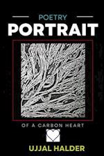 PORTRAIT OF A CARBON HEART: POETRY 
