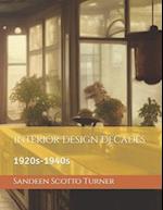 Interior Design Decades: 1920s-1940s 