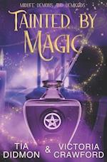 Tainted by Magic: Paranormal Women's Fiction 