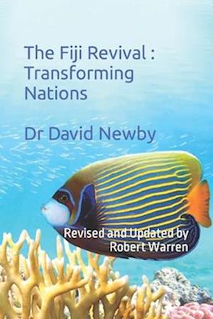 The Fiji Revival : Transforming Nations