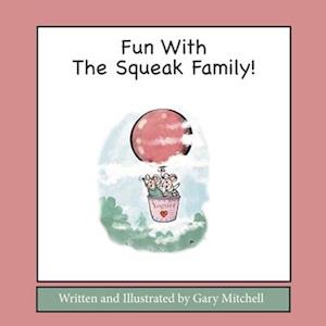 Fun with the Squeak Family