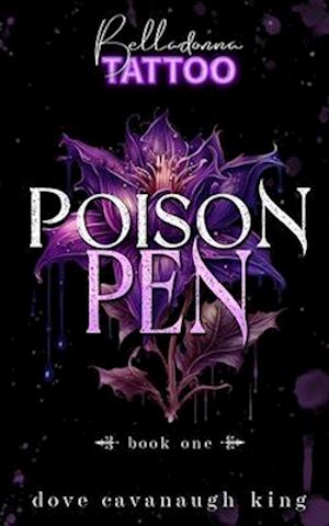 Poison Pen: Belladonna Tattoo Book One