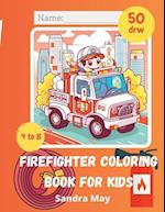 Firefighter Coloring Book for Kids: 50 Fun Fire Trucks & Firefighters designs for kids 