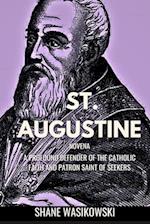 St. Augustine Novena: A Profound Defender of the Catholic Faith and Patron Saint of Seekers 