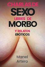 Charlas de sexo... libres de morbo