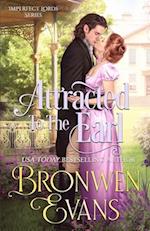 Attracted To The Earl: A Enemies To Lovers Regency Romance 