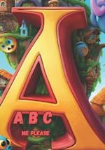 A B C me please.: An alphabet book for kids. 