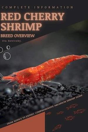 Yellow Shrimp: From Novice to Expert. Comprehensive Aquarium shrimp Guide