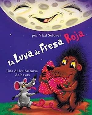 La Luna de Fresa Roja