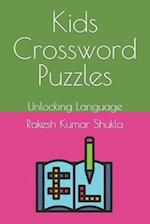Kids Crossword Puzzles: Unlocking Language 