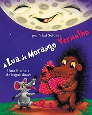 A Lua de Morango Vermelho