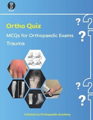 Ortho Quiz: Trauma MCQs