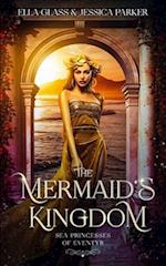 The Mermaid's Kingdom 