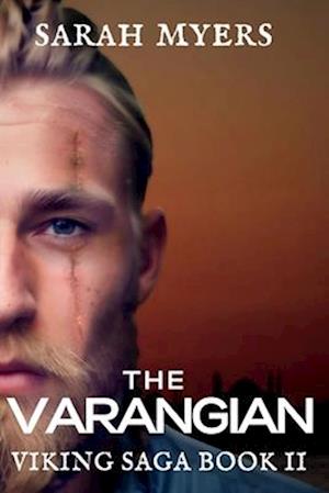 The Varangian: Viking Saga Book II