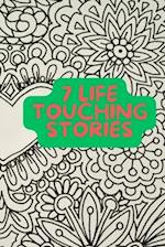 7 Life Touching Stories