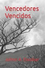 Vencedores Vencidos