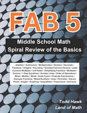 Fab 5: Middle School Math Basic Skill Spiral Review