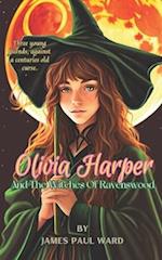 Olivia Harper And The Witches Of Ravenswood 