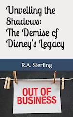 Unveiling the Shadows: The Demise of Disney's Legacy 