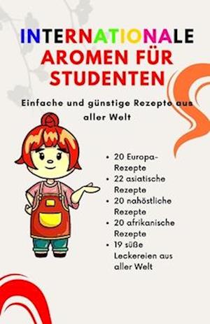 Internationale Aromen für Studenten