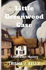 Little Greenwood Case 