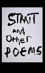 Strait and other Poems 