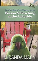 Poison & Poaching at the Lakeside 