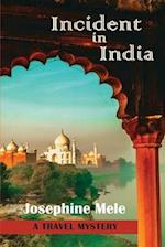 Incident in India: A Travel Mystery 