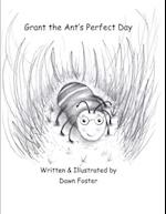 Grant the Ant's Perfect Day 